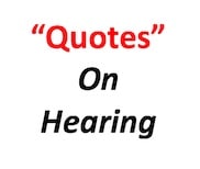 Hearing Quotes and Sayings| Wayne Staab  |/waynesworld