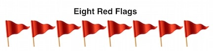 Eight red flags