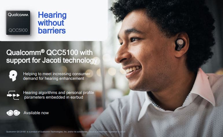 Featured image for “Qualcomm and Jacoti Partner to Enhance Hearing Experience for Wireless Earbud Users”