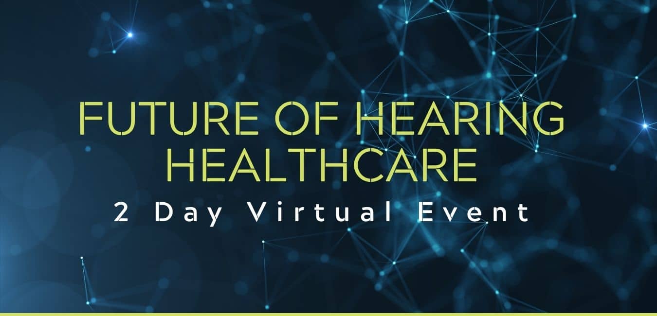 future hearing healthcare conference