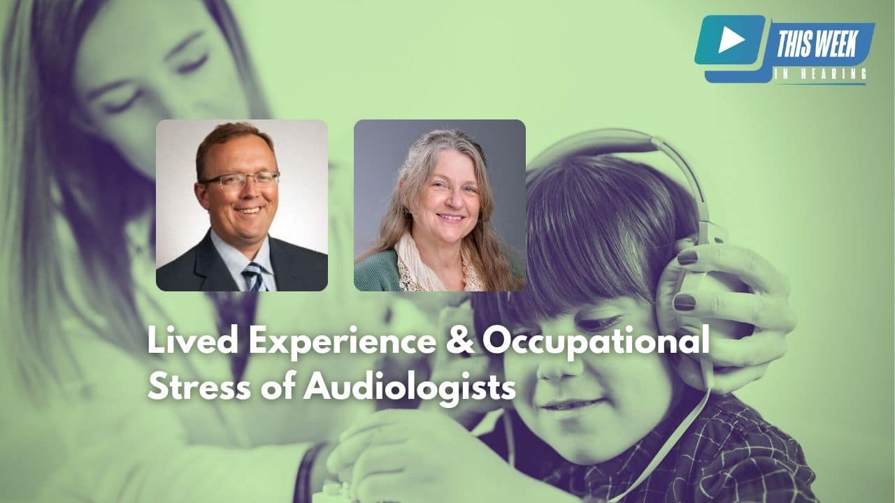 Featured image for “Stumbling into Success: The Lived Experience & Occasional Stress of Audiologists”