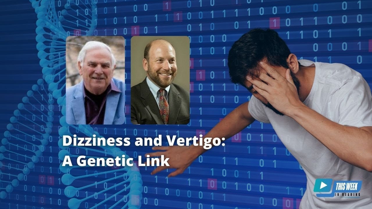 Featured image for “A Genetic Link to Vertigo? Discussion with Dr. David Jones”