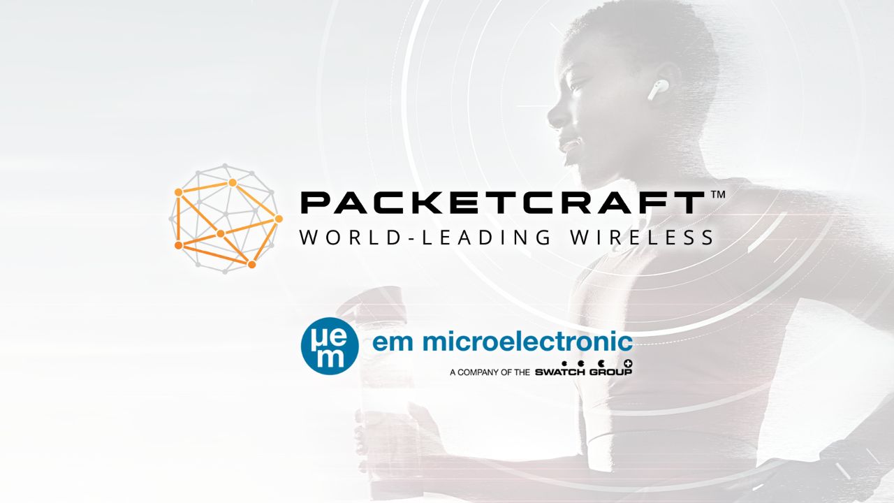 Featured image for “EM Microelectronic Licenses Packetcraft Software for Bluetooth 5.4 and LE Audio, Demonstrates LE Audio Auracast at Embedded World”