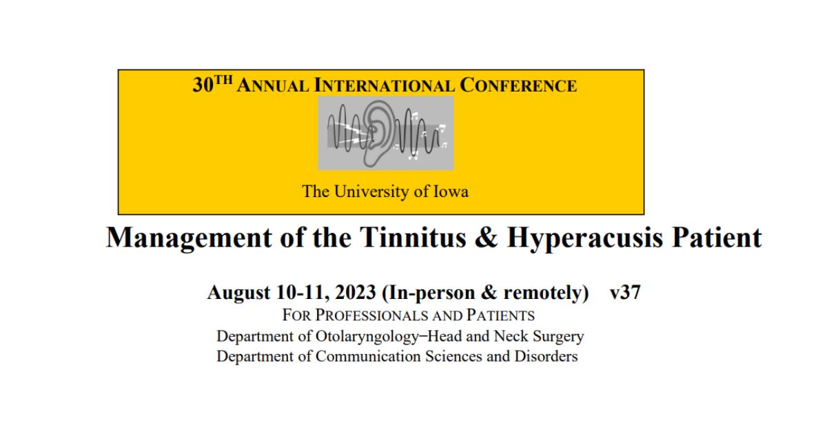 Featured image for “Management of the Tinnitus and Hyperacusis Patient – 30th Annual International Conference”