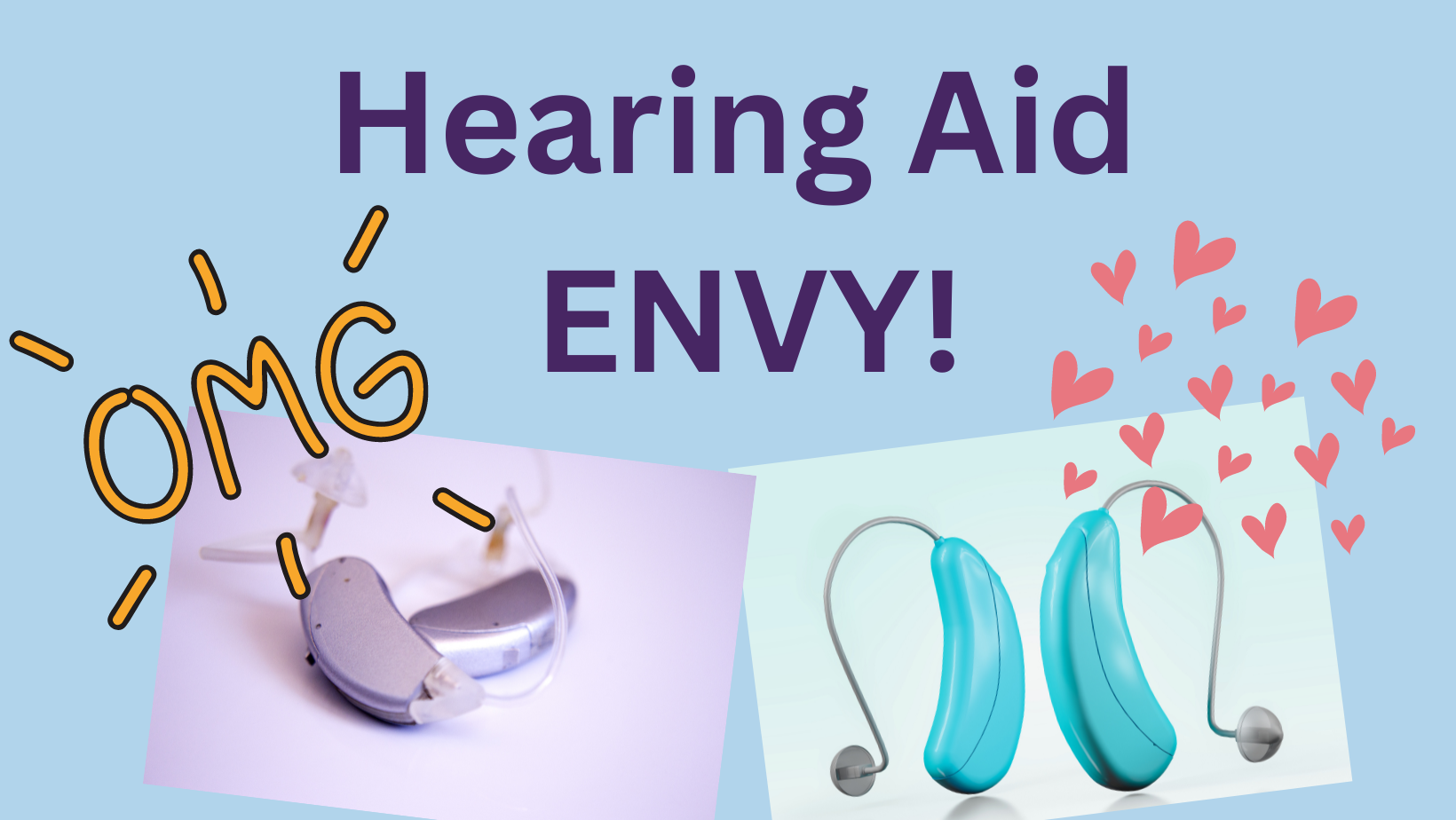 Featured image for “Hearing Aid Envy!”