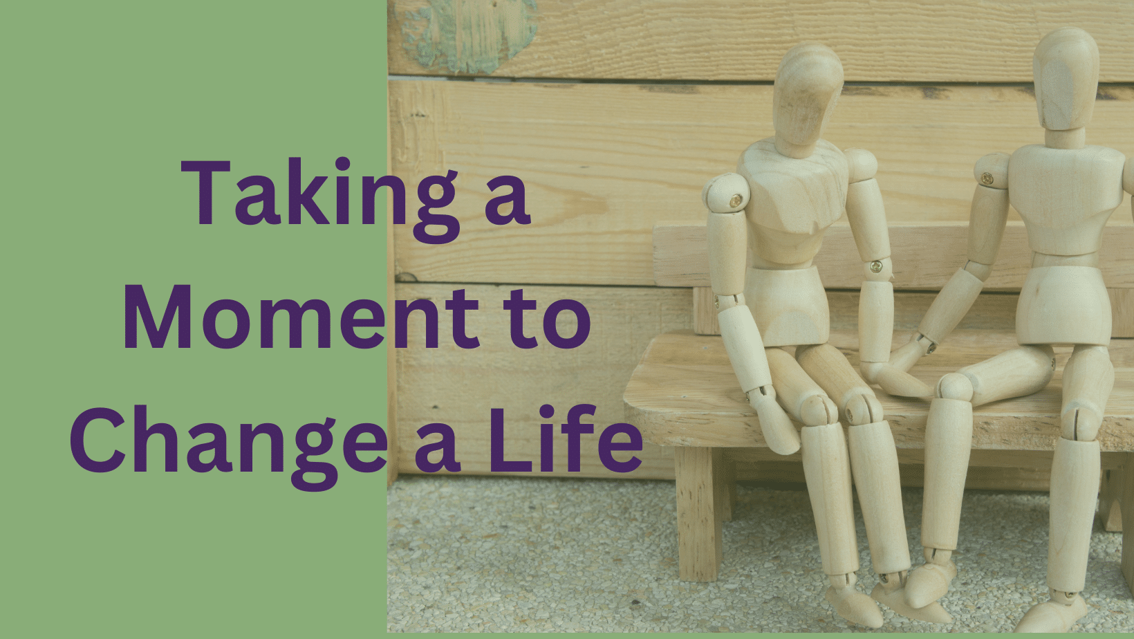Featured image for “Taking a Moment to Change a Life”