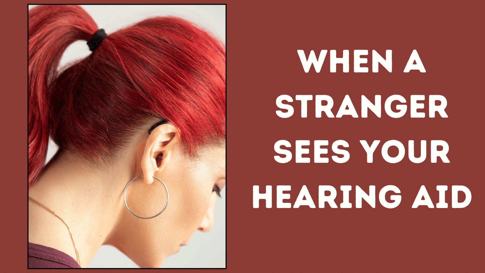Featured image for “When a Stranger Sees Your Hearing Aid”