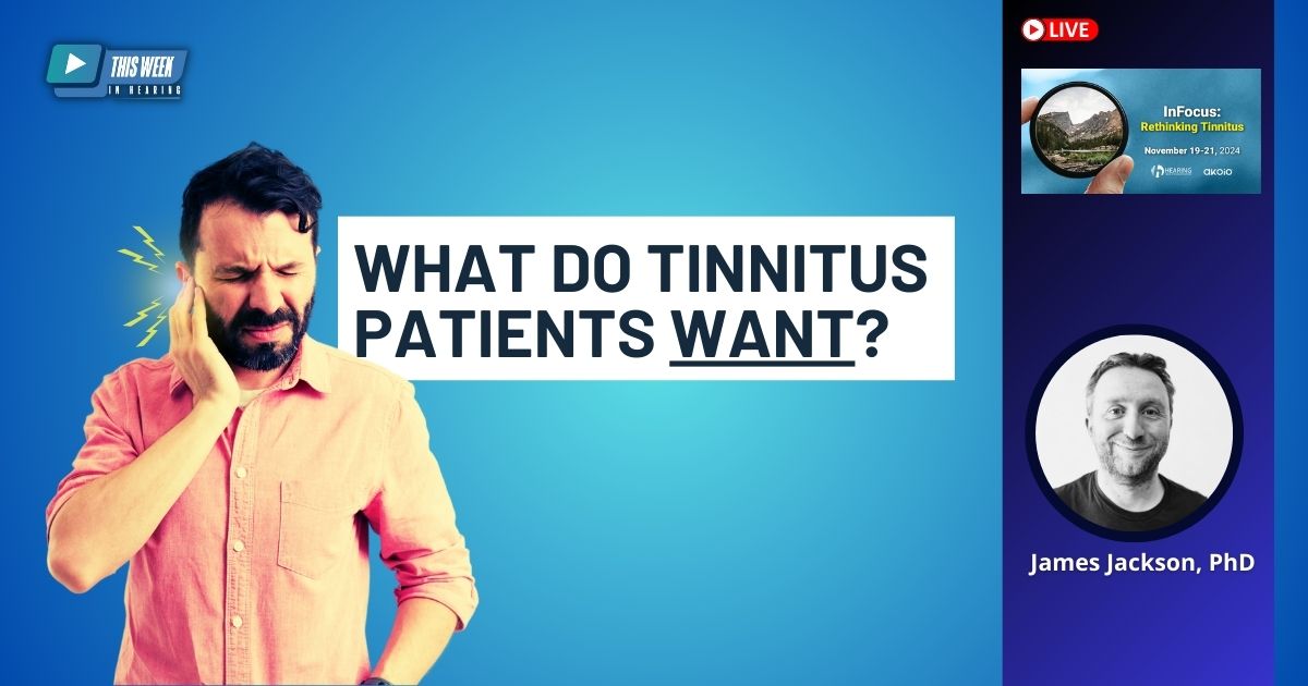 Featured image for “What do tinnitus patients want?”