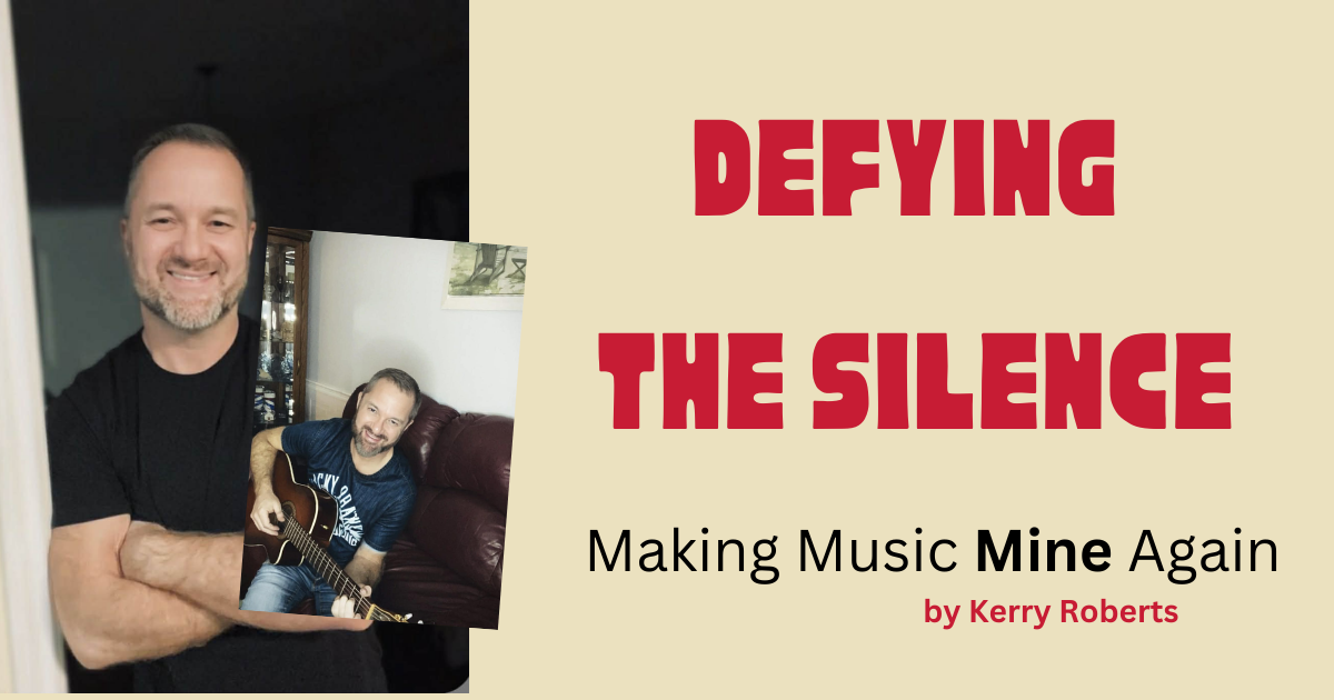Featured image for “Defying the Silence: Making Music Mine Again”