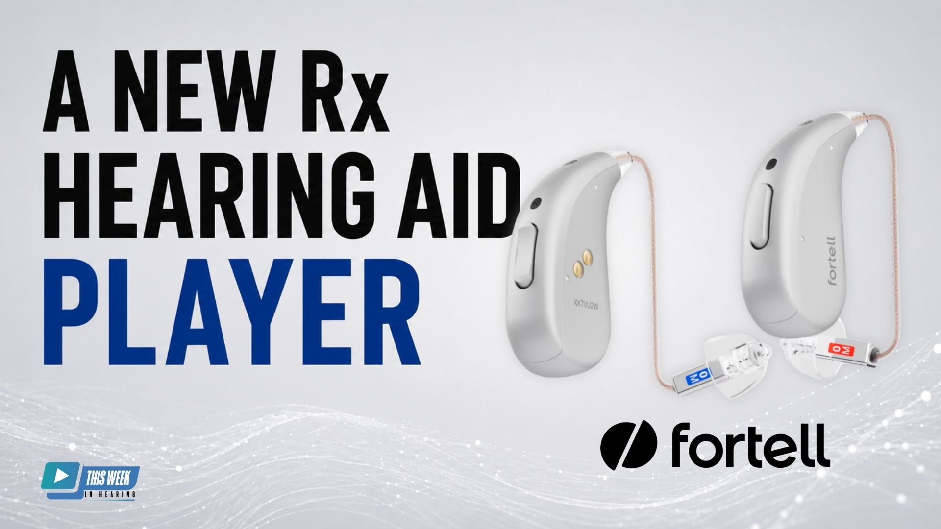 Featured image for “Inside Fortell’s Push Into the Prescription Hearing Aid Market”